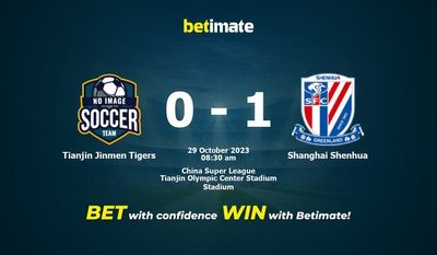 Tianjin Jinmen Tigers vs Shanghai Shenhua Forudsigelse, odds og væddemål 29/10/2023