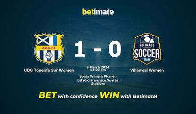 UDG Tenerife Sur Kvinder vs Villarreal Kvinder Forudsigelse, odds og væddemål 03/09/2024