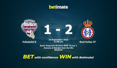 Valladolid B vs Real Aviles CF forudsigelse, odds og væddemålstips 24/09/2023