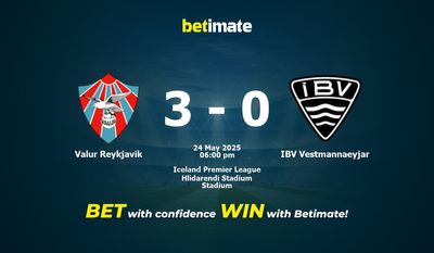 Valur Reykjavik vs IBV Vestmannaeyjar Forudsigelse, odds og væddemål 24/05/2025