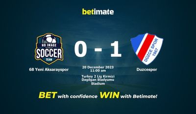 68 Yeni Aksarayspor vs Duzcespor Prediction, Odds & Betting Tips 12/20/2023