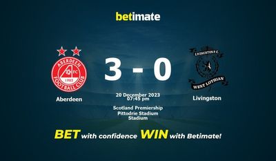 Aberdeen বনাম লিভিংস্টন ভবিষ্যদ্বাণী, মতভেদ এবং amp; বেটিং টিপস 12/20/2023
