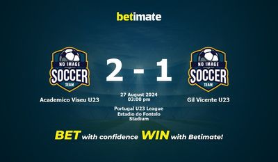 Academico Viseu U23 vs Gil Vicente U23 Prediction, Odds & Betting Tips 08/27/2024