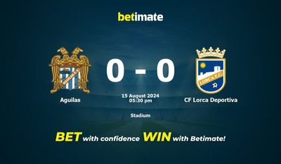 Aguilas vs CF Lorca Deportiva Prediction, Odds & Betting Tips 08/15/2024