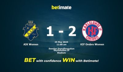 AIK Women vs KIF Orebro Women Prediction, Odds & Betting Tips 05/25/2024