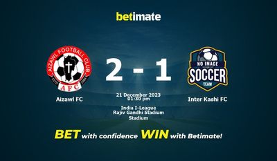 Aizawl FC vs Inter Kashi FC التوقعات، الاحتمالات ونصائح الرهان 21/12/2023