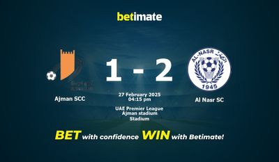 Pronostici, quote e suggerimenti per le scommesse Ajman SCC vs Al Nasr SC 27/02/2025