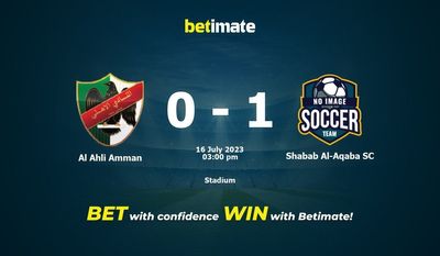 Al Ahli Amman vs Shabab Al-Aqaba SC Prediction, Odds & Betting Tips 07/16/2023