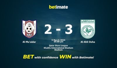 المؤيدر vs أهلي الدوحة التوقعات، الاحتمالات ونصائح الرهان 05/03/2024