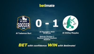 Al Tadamun Buri vs Al Ittifaq Maqaba 预测、赔率和投注技巧 12/20/2023