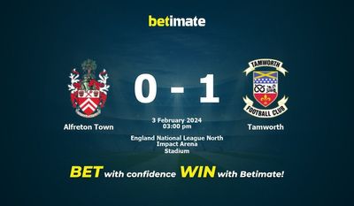 Alfreton Town vs Tamworth 预测、赔率和投注技巧 02/03/2024