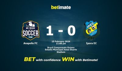 Anapolis FC vs Ipora EC التوقعات، الصعاب ونصائح الرهان 15/02/2024