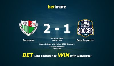 Antequera vs Betis Deportivo Prediction, Odds & Betting Tips 05/17/2025