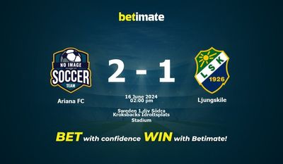 Ariana FC vs Ljungskile Prediction, Odds & Betting Tips 06/16/2024