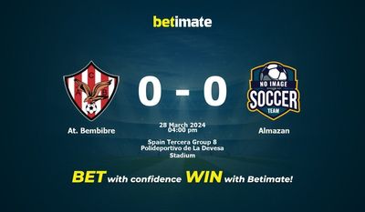 At. Bembibre vs Almazan Prediction, Odds & Betting Tips 03/28/2024