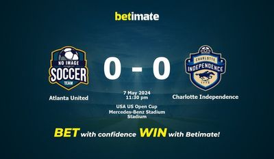 Atlanta United vs Charlotte Independence Prediction, Odds & Betting Tips 05/07/2024