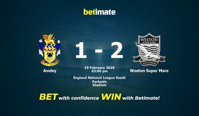 Pronostic, cotes et conseils de paris pour Aveley vs Weston Super Mare 15/02/2025