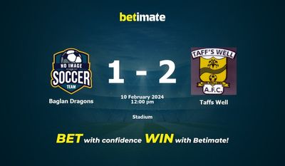 Baglan Dragons vs Taffs Well 预测、赔率和投注技巧 02/10/2024
