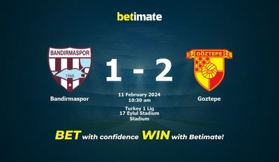 Bandirmaspor vs Goztepe التوقعات، الاحتمالات ونصائح الرهان 11/02/2024