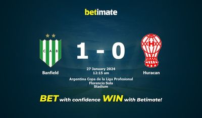 Banfield vs Huracan 预测、赔率和投注技巧 01/27/2024