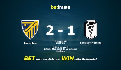 Barnechea vs Santiago 아침 예측, 승률 및 베팅 팁 2023년 6월 15일