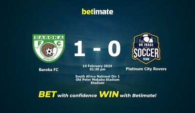 Baroka FC vs Platinum City Rovers التوقعات، الاحتمالات ونصائح الرهان 14/02/2024