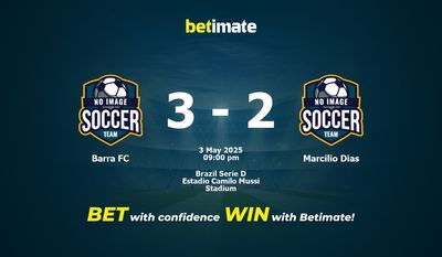 Barra FC vs Marcilio Dias Prediction, Odds & Betting Tips 05/03/2025