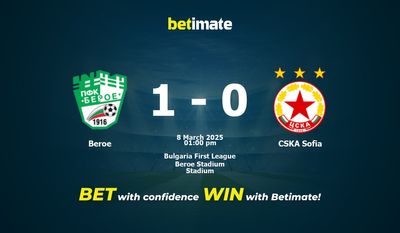 Beroe vs CSKA Sofia Prediction, Odds & Betting Tips 03/08/2025