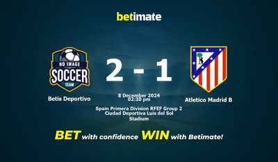 Betis Deportivo vs Atletico Madrid B Pronostic, cotes et conseils de paris 12/08/2024