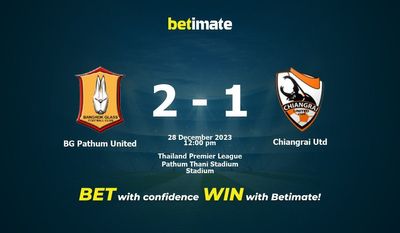 BG Pathum United vs Chiangrai Utd التوقعات، الاحتمالات ونصائح الرهان 28/12/2023
