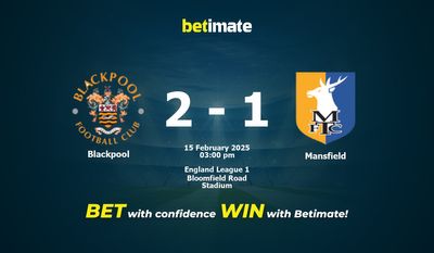 Blackpool vs. Mansfield – Vorhersage, Quoten und Wetttipps – 15.02.2025