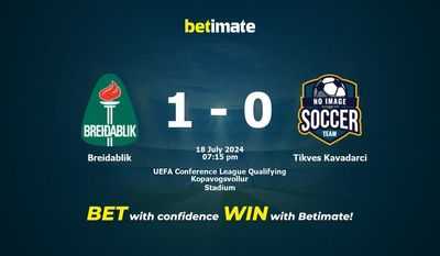 Breidablik vs Tikves Kavadarci Prediction, Odds & Betting Tips 07/18/2024