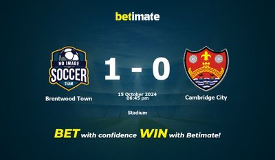 Brentwood Town vs Cambridge City Prediction, Odds & Betting Tips 10/15/2024