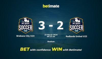 Brisbane City U23 vs Redlands United U23 Prediction, Odds & Betting Tips 03/23/2024