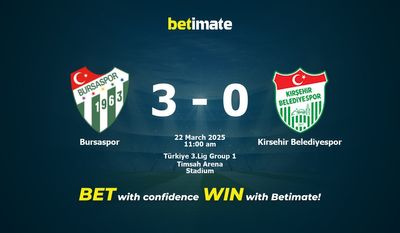 Bursaspor vs Kirsehir Belediyespor Prediction, Odds & Betting Tips 03/22/2025