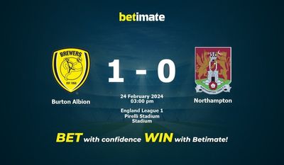 Burton Albion vs نورثامبتون التوقعات، الصعاب ونصائح الرهان 24/02/2024