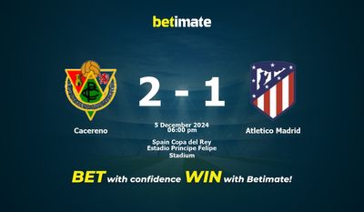 Cacereno vs Atletico Madrid Prediction, Odds & Betting Tips 12/05/2024