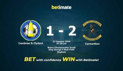 Cambrian & Clydach vs Carmarthen التوقعات، الصعاب ونصائح الرهان 12/01/2024
