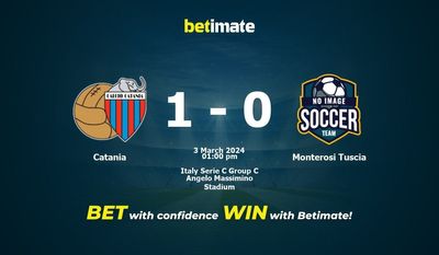 Catania vs Monterosi Tuscia Prediction, Odds & Betting Tips 03/03/2024
