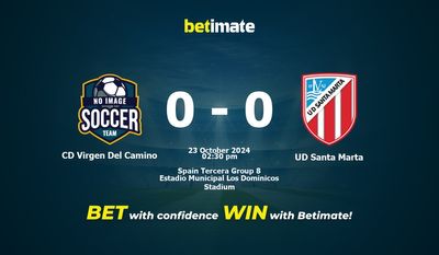 CD Virgen Del Camino vs UD Santa Marta Prediction, Odds & Betting Tips 10/23/2024