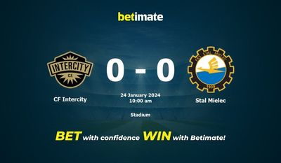 CF Intercity vs Stal Mielec التوقعات، الاحتمالات ونصائح الرهان 24/01/2024