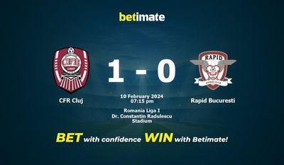 CFR Cluj vs Rapid Bucuresti التوقعات، الصعاب ونصائح الرهان 10/02/2024
