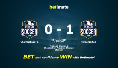 Chanthaburi FC vs Phrae United Prediction, Odds & Betting Tips 03/28/2025