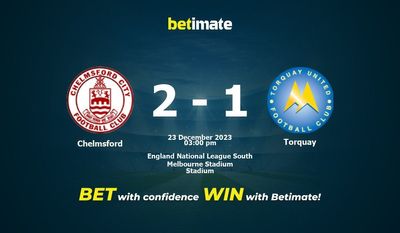 Chelmsford vs Torquay التوقعات، الاحتمالات ونصائح الرهان 23/12/2023