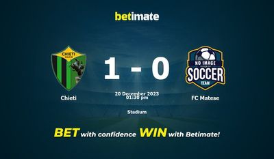 Chieti vs FC Matese التوقعات، الصعاب ونصائح الرهان 20/12/2023
