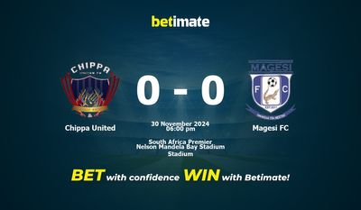 Pronostici, quote e suggerimenti per le scommesse Chippa United vs Magesi FC 30/11/2024