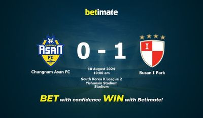 Chungnam Asan FC vs Busan I Park Prediction, Odds & Betting Tips 08/18/2024