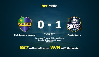 Club Leandro N. Alem vs Puerto Nuevo Prediction, Odds & Betting Tips 06/29/2024