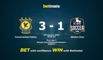 Comerciantes Unidos vs Atletico Grau 预测、赔率和投注技巧 02/19/2024