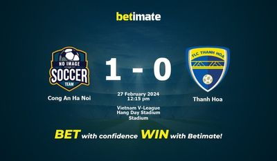 Cong An Ha Noi vs Thanh Hoa التوقعات، الصعاب ونصائح الرهان 27/02/2024